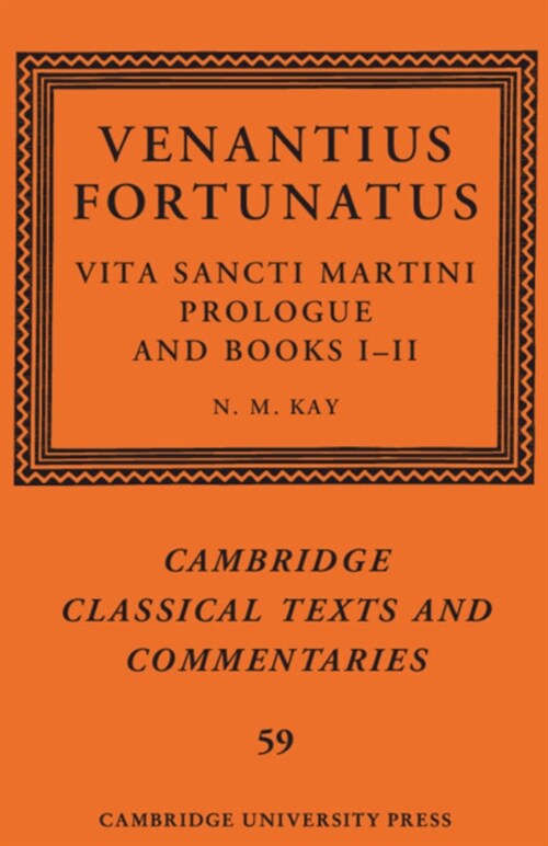 Venantius Fortunatus: Vita Sancti MartiniPrologue and Books I–II (Paperback)