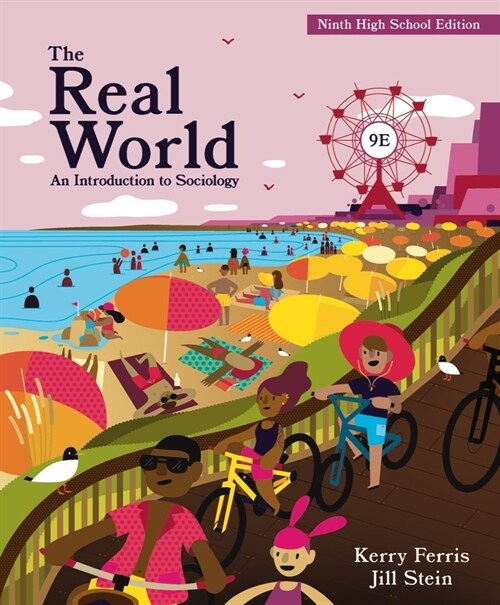 The Real World : An Introduction to Sociology (Package, Ninth High School Edition)