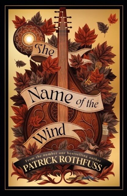 The Name of the Wind : The legendary must-read fantasy masterpiece (Hardcover)