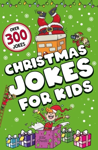 Christmas Jokes for Kids : Over 300 festive jokes! (Paperback)