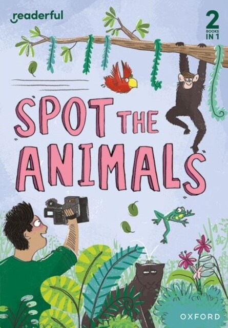 Readerful Rise: Oxford Reading Level 4: Spot the Animals (Paperback)