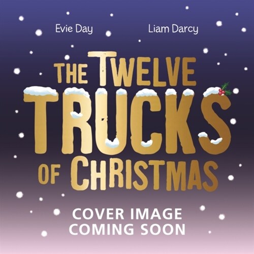 The Twelve Trucks of Christmas (Paperback)