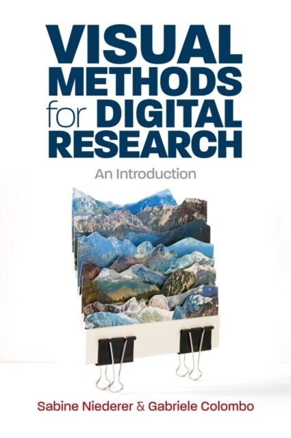 Visual Methods for Digital Research : An Introduction (Paperback, 1)