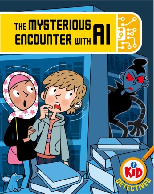 Kid Detectives: The Mysterious Encounter with AI (Paperback)