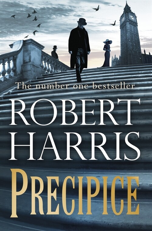 Precipice : The thrilling new novel from the no.1 bestseller Robert Harris (Hardcover)