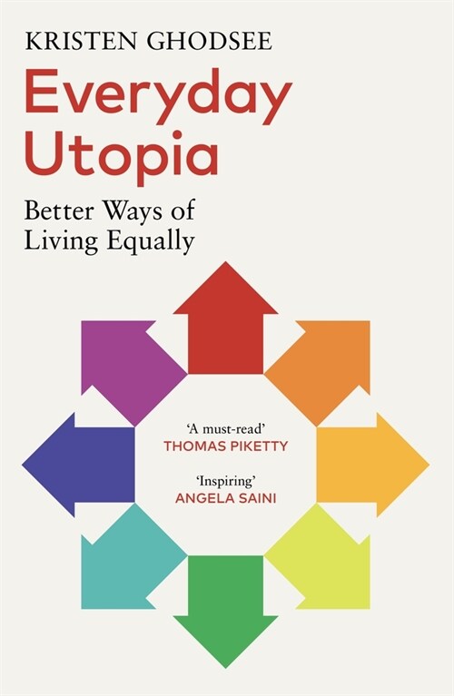 Everyday Utopia : Better Ways of Living Equally (Paperback)