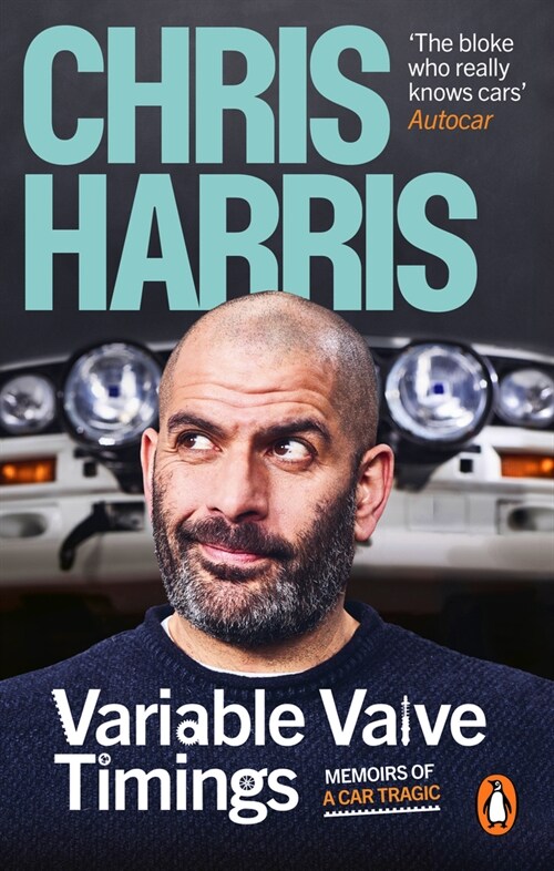 Variable Valve Timings : Memoirs of a car tragic (Paperback)