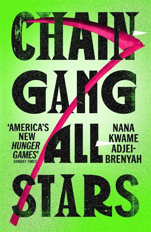 Chain-Gang All-Stars (Paperback)