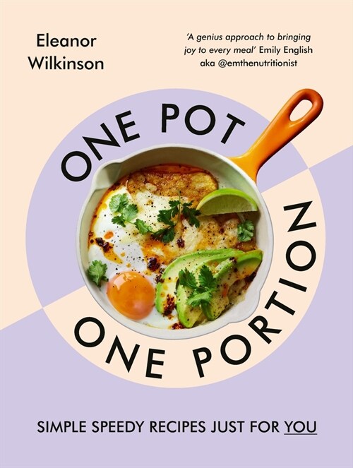 One Pot, One Portion : Simple, speedy recipes just for you (Hardcover)