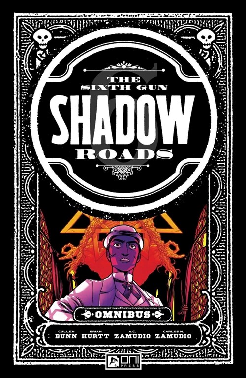 The Sixth Gun Omnibus: Shadow Roads (Paperback)