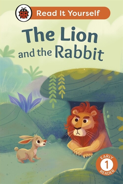 The Lion and the Rabbit: Read It Yourself - Level 1 Early Reader (Hardcover)