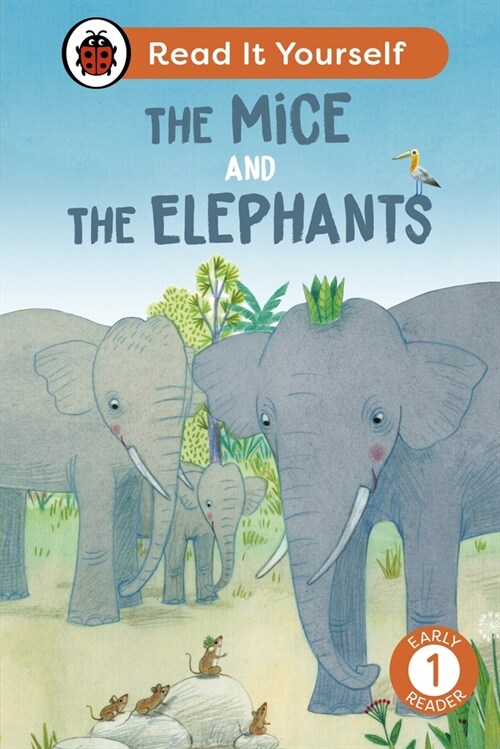 The Mice and the Elephants: Read It Yourself - Level 1 Early Reader (Hardcover)