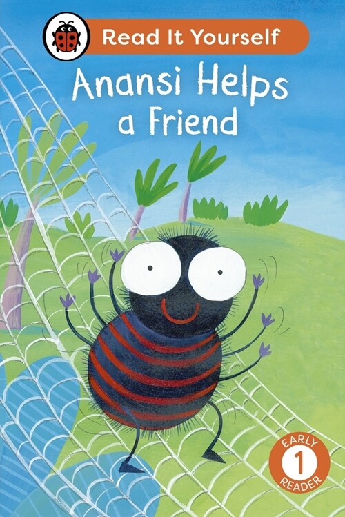 Anansi Helps a Friend: Read It Yourself - Level 1 Early Reader (Hardcover)