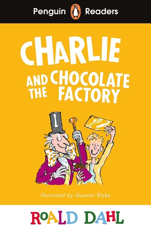 Penguin Readers Level 3: Roald Dahl Charlie and the Chocolate Factory (ELT Graded Reader) (Paperback)