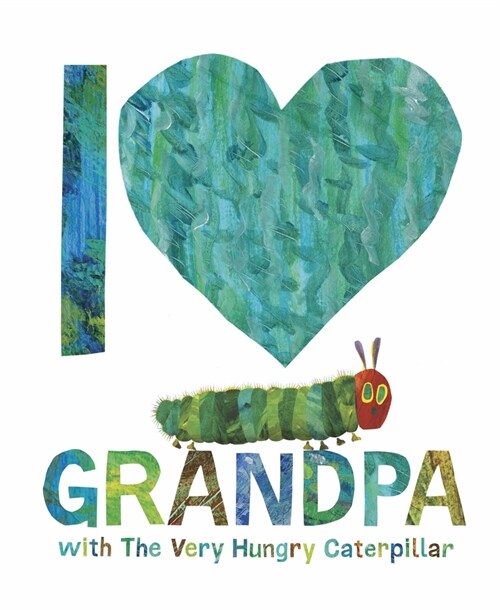 I Love Grandpa with The Very Hungry Caterpillar (Hardcover)