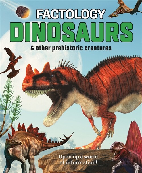 Factology: Dinosaurs : Open Up a World of Information! (Hardcover)