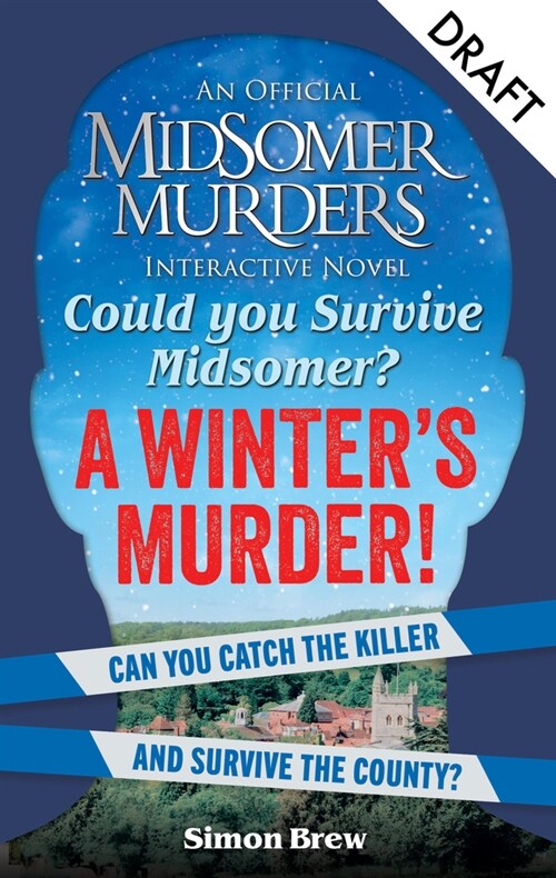 Could You Survive Midsomer? – A Winters Murder : An Official Midsomer Murders Interactive Novel (Hardcover)