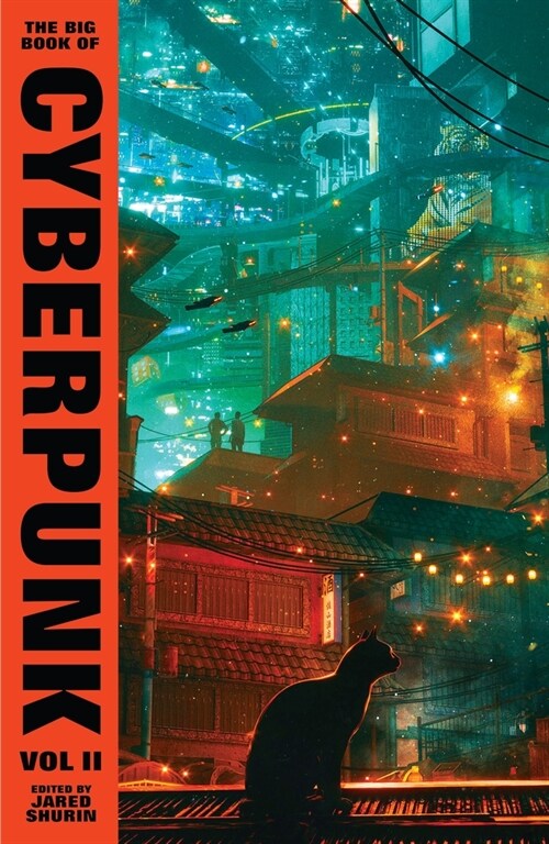 The Big Book of Cyberpunk Vol. 2 (Hardcover)