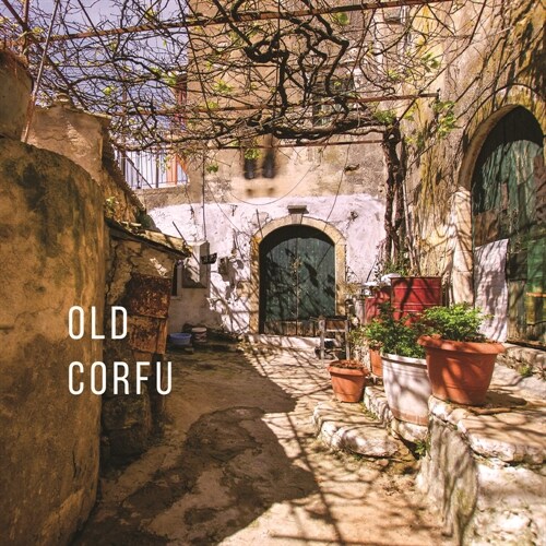 Old Corfu (Hardcover)