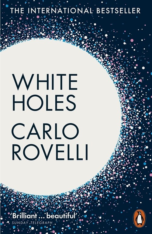 White Holes : Inside the Horizon (Paperback)