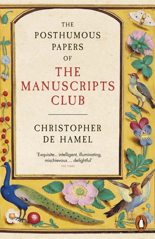 The Posthumous Papers of the Manuscripts Club (Paperback)