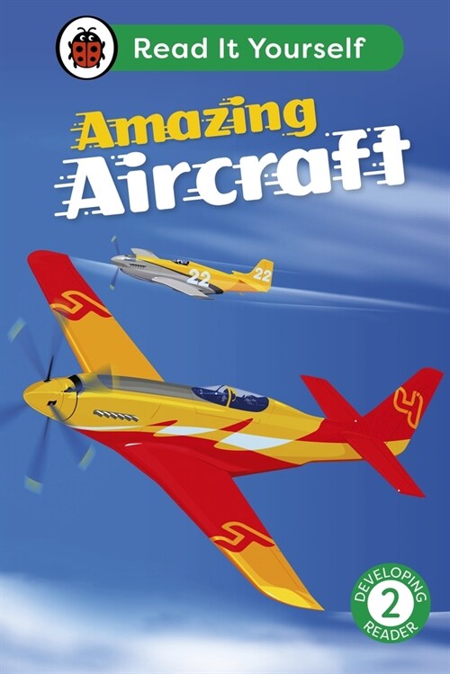 Amazing Aircraft: Read It Yourself - Level 2 Developing Reader (Hardcover)