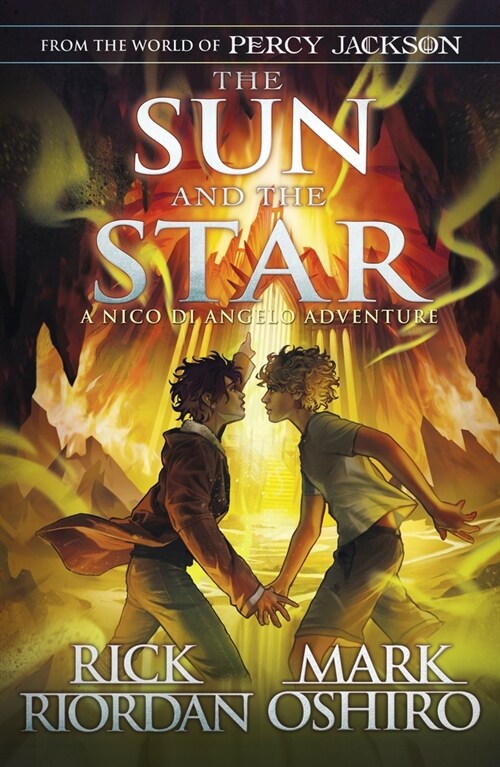 From the World of Percy Jackson: The Sun and the Star (The Nico Di Angelo Adventures) (Paperback)