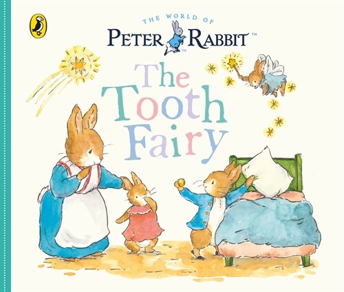 Peter Rabbit Tales: The Tooth Fairy (Board Book)