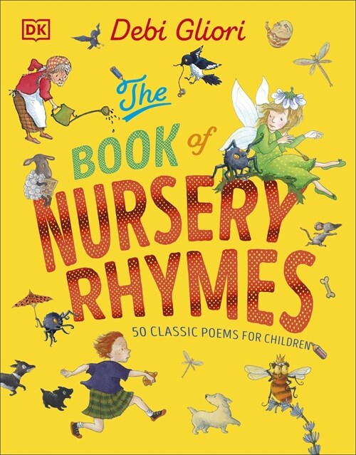 The Book of Nursery Rhymes : 50 Classic Poems for Children (Hardcover)