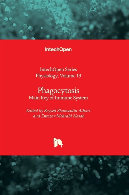 Phagocytosis : Main Key of Immune System (Hardcover)