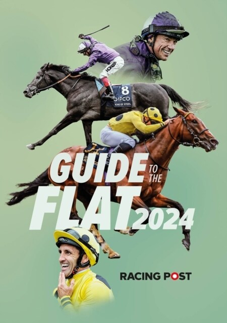 Racing Post Guide to the Flat 2024 (Paperback)