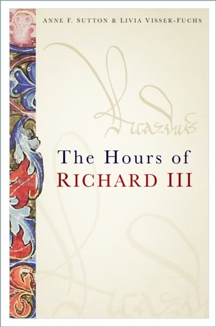 The Hours of Richard III (Paperback)
