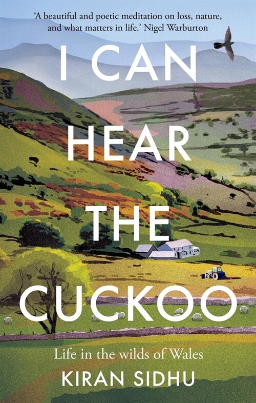 I Can Hear the Cuckoo : Life in the Wilds of Wales (Paperback)