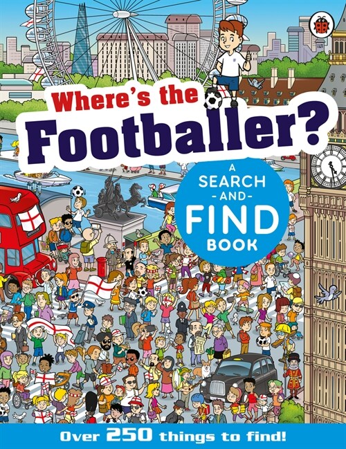 Wheres the Footballer? : A Search-and-Find Book (Paperback)