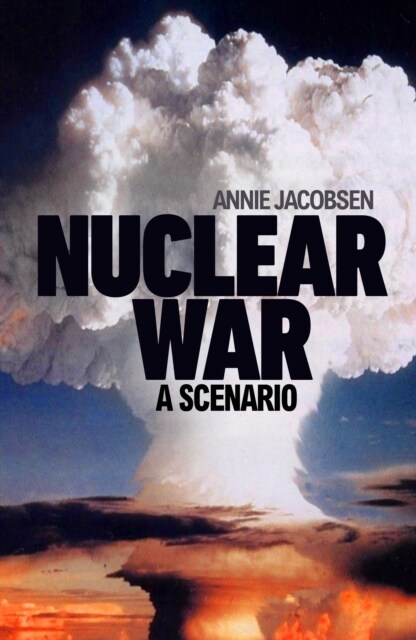 Nuclear War : A Scenario (Hardcover)