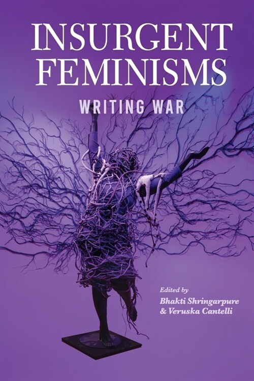 Insurgent Feminism: Writing War (Paperback)