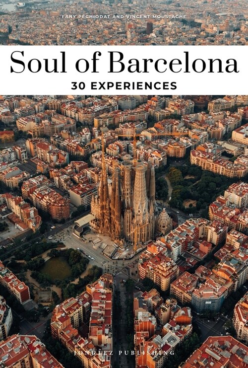 Soul of Barcelona: 30 Experiences (Paperback, 2)
