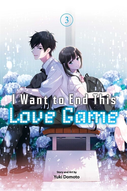 I Want to End This Love Game, Vol. 3 (Paperback)