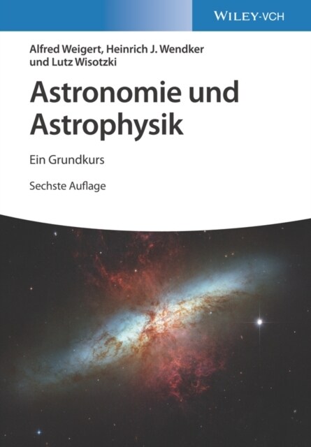 Astronomie und Astrophysik : Ein Grundkurs (Paperback, 6)