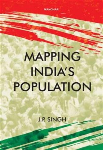Mapping Indias Population (Hardcover)