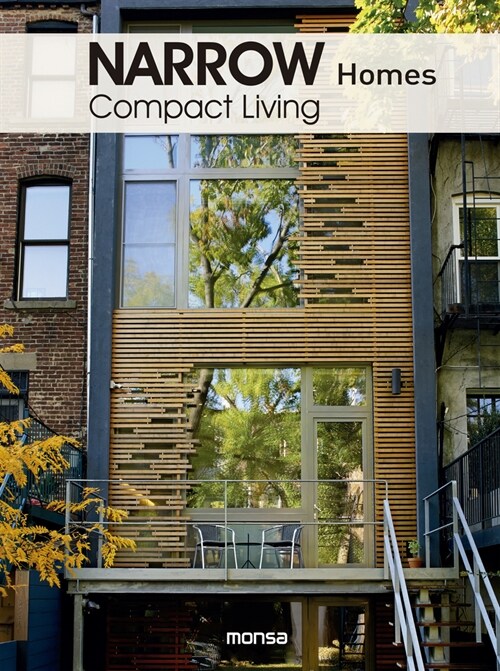 Narrow Homes: Compact Living (Hardcover)