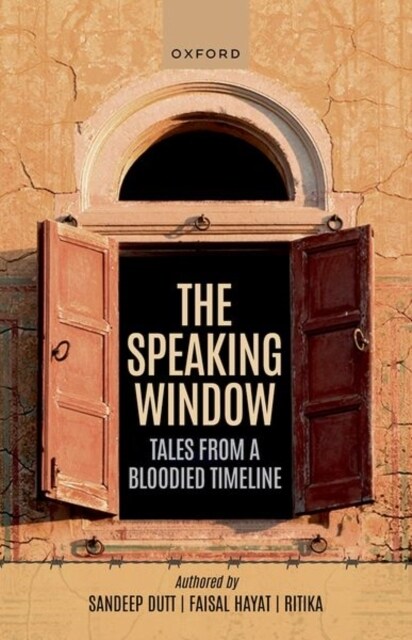 The Speaking Window: Tales from a Bloodied Timeline (Hardcover)