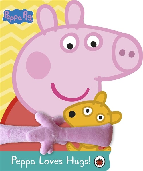 Peppa Pig: Peppa Loves Hugs : Hug Book (Board Book)