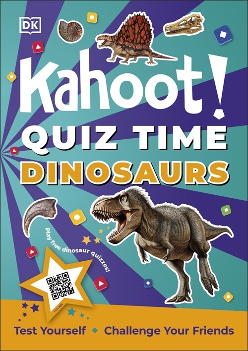 Kahoot! Quiz Time Dinosaurs : Test Yourself Challenge Your Friends (Paperback)