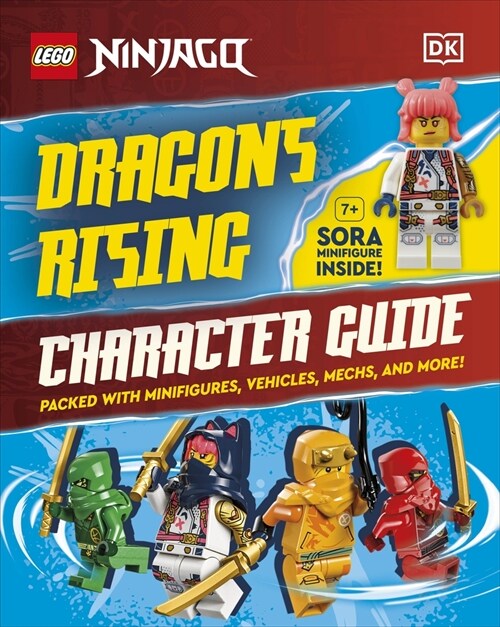 LEGO Ninjago Dragons Rising Character Guide : With LEGO Sora Minifigure (Hardcover)