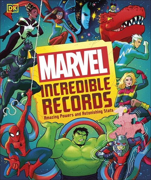 Marvel Incredible Records : Amazing Powers and Astonishing Stats (Hardcover)