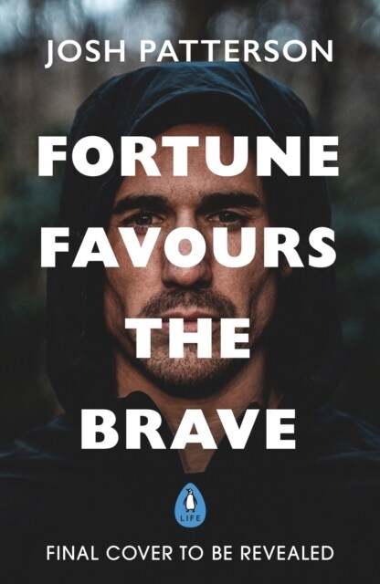Fortune Favours the Brave : 76 Short Lessons on Finding Strength in Vulnerability (Hardcover)