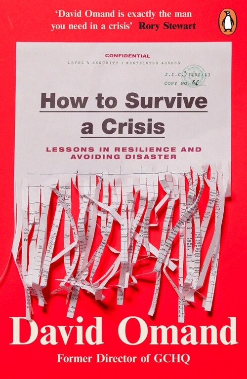 How to Survive a Crisis : Lessons in Resilience and Avoiding Disaster (Paperback)
