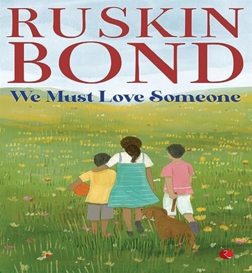 WE MUST LOVE SOMEONE (Paperback)