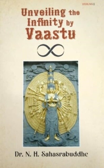 Unveiling the Infinity by Vaastu (Paperback)